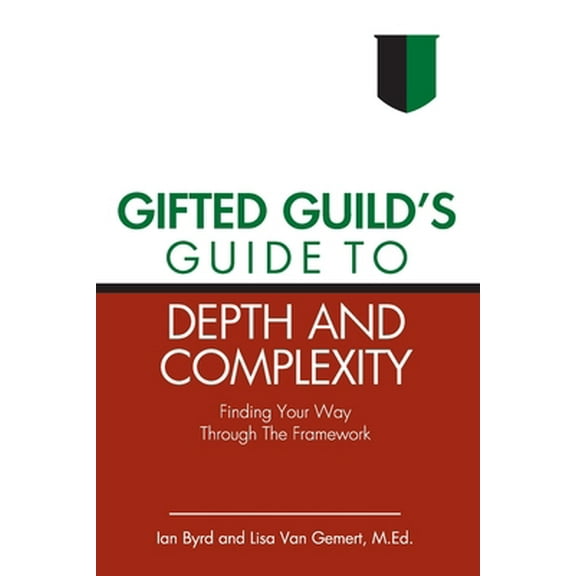 Pre-Owned Gifted Guild's Guide to Depth and Complexity: Finding Your Way Through the Framework (Paperback) 1700076515 9781700076519