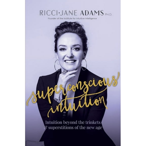 Superconscious Intuition (Paperback)