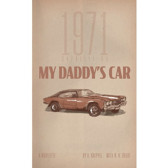 My Daddy's Car, (Paperback)