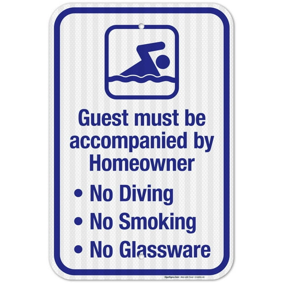 Guest Must Be Accompanied By Homeowner Sign, Pool Sign,