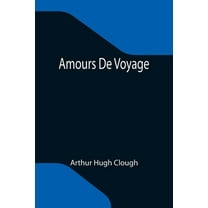 Amours De Voyage, (Paperback)