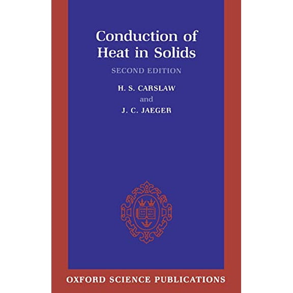 Pre-Owned Conduction Of Heat In Solids (Oxford Science Publications) Paperback