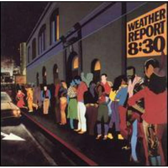 Weather Report - 8:30 - Music & Performance - CD