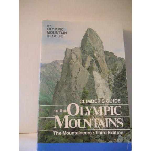 Pre-Owned Climber's Guide to the Olympic Mountains (Paperback) 0898861543 9780898861549
