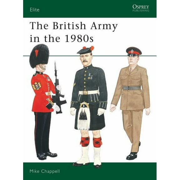 Elite: The British Army in the 1980s (Series #14) (Paperback)