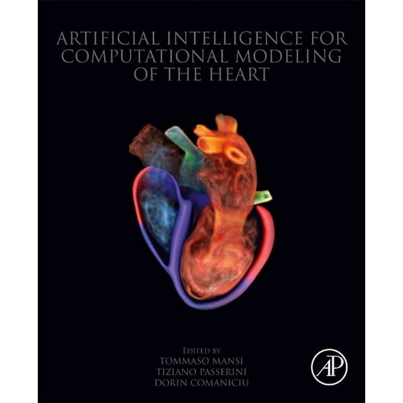 Artificial Intelligence for Computational Modeling of the Heart, (Paperback)