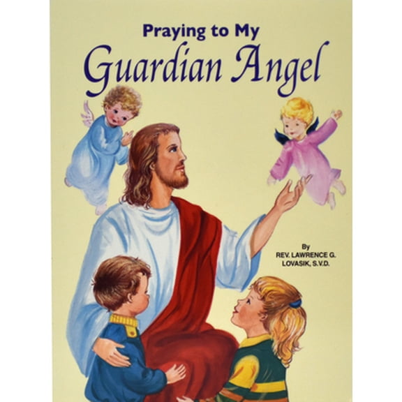 Pre-Owned Praying to My Guardian Angel (Paperback) 0899425291 9780899425290