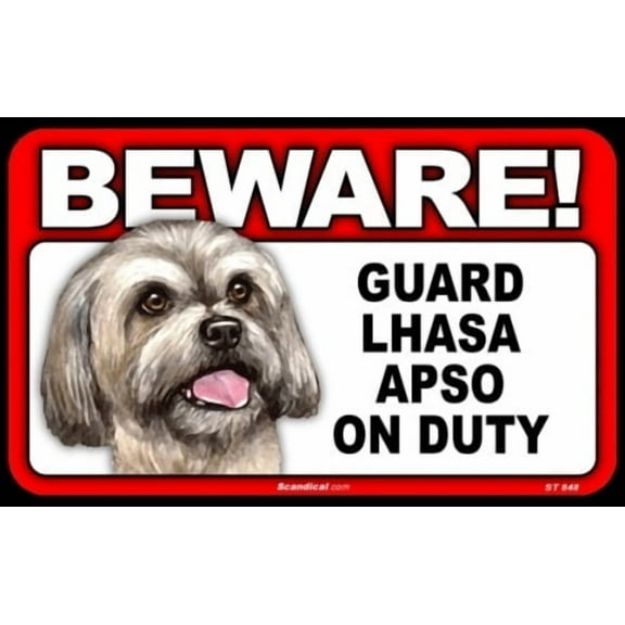 Beware Guard Dog On Duty Sign - Lhasa Apso