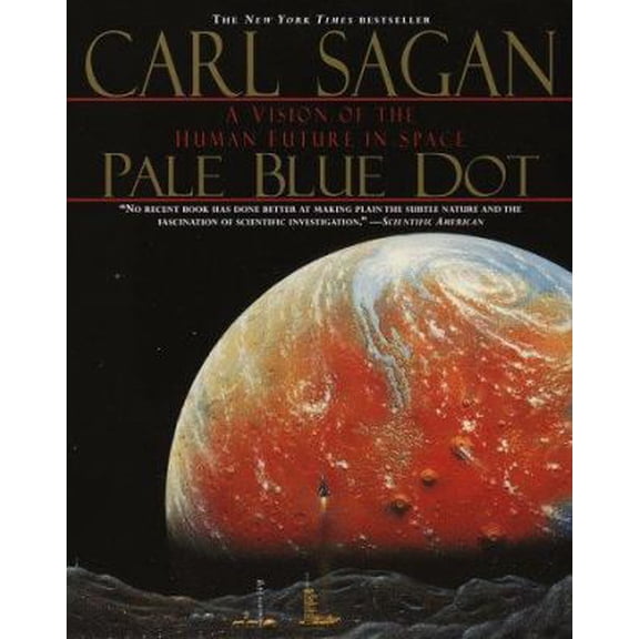 Pre-Owned Pale Blue Dot: A Vision of the Human Future in Space (Paperback) 0679764860 9780679764861