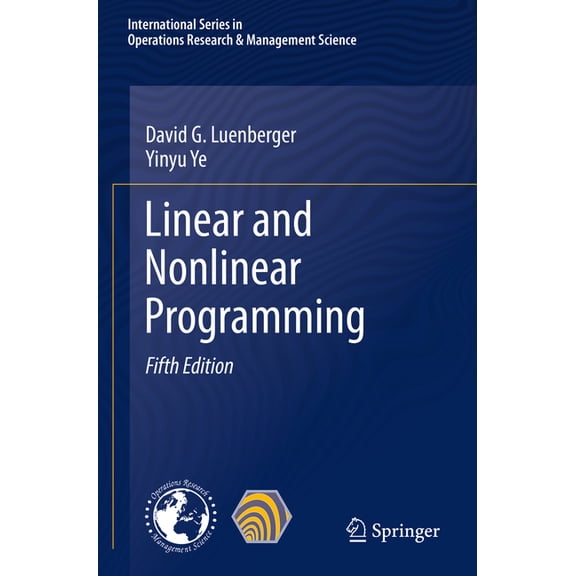 International Operations Research & Mana Linear and Nonlinear Programming, Book 228, (Paperback)