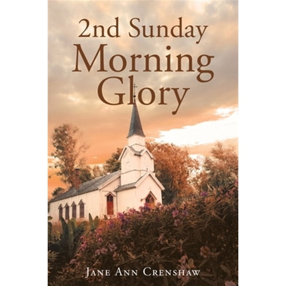Pre-Owned 2nd Sunday Morning Glory (Paperback)