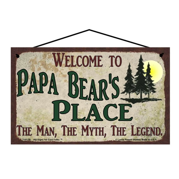 5x8 Welcome to Papa Bear's Place Sign - The Man The Myth The Legend - Vintage Style Father's Day Gift - Grandfathers Pine Trees Grandpa Man Cave