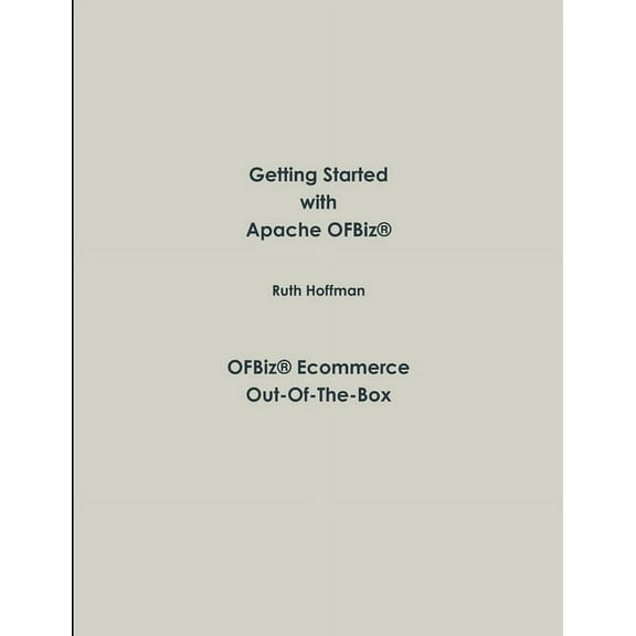 OFBiz Ecommerce Out-Of-The-Box (Paperback)