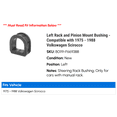 thumbnail image 2 of Left Rack and Pinion Mount Bushing - Compatible with 1975 - 1988 Volkswagen Scirocco 1976 1977 1978 1979 1980 1981 1982 1983 1984 1985 1986 1987, 2 of 2