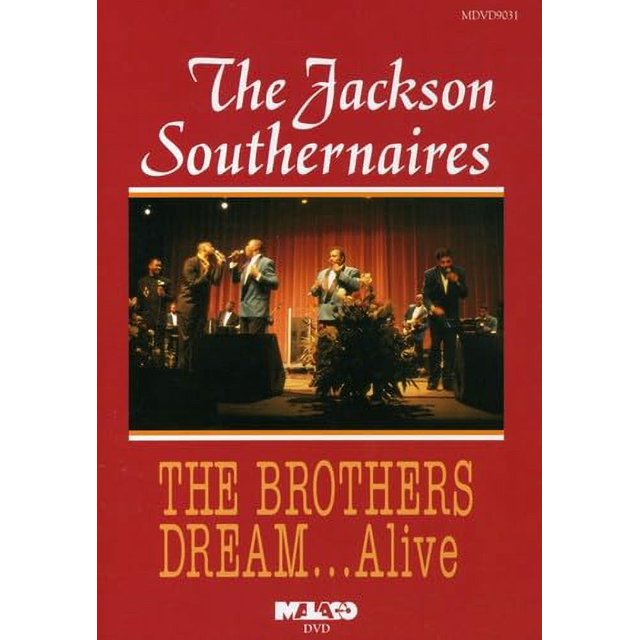The Jackson Southernaires: le Rêve des Frères... Vivant