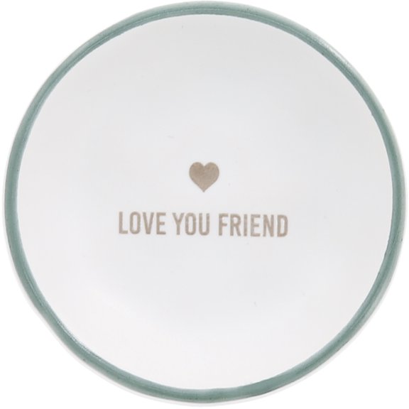 Love You Friend - 2.5" Trinket Dish
