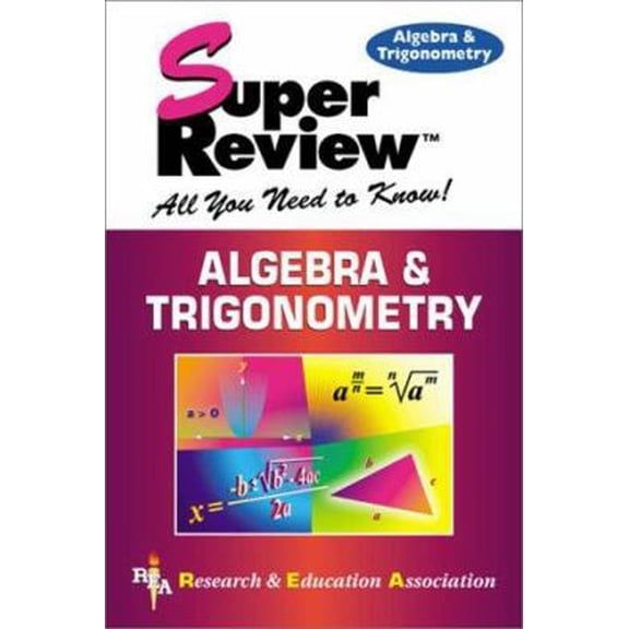 Pre-Owned Algebra & Trigonometry Super Review (Paperback) 0878911774 9780878911776