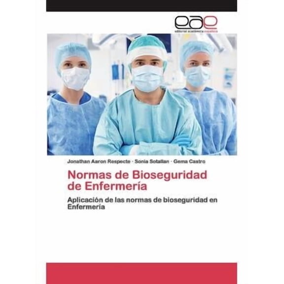 Normas de Bioseguridad de Enfermería (Paperback)
