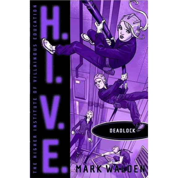 H.I.V.E. Deadlock, Book 8, (Paperback)