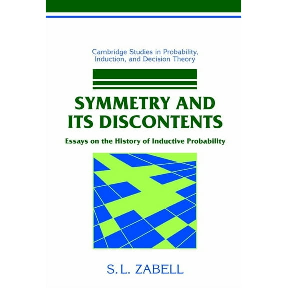 Cambridge Studies in Probability, Induct Symmetry and its Discontents, (Paperback)