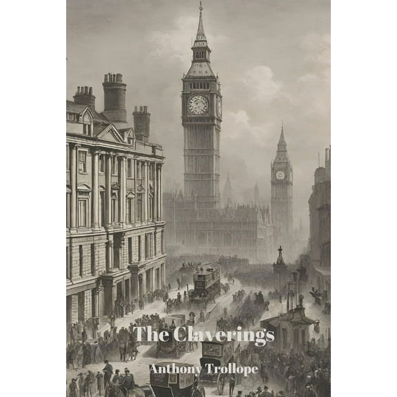 The Claverings (Annotated), (Paperback)