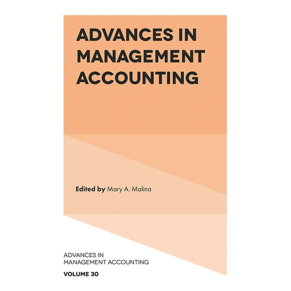 Advances in Management Accounting Advances in Management Accounting, Book 30, (Hardcover)