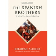 Cntaro Classics: The Spanish Brothers (Hardcover)