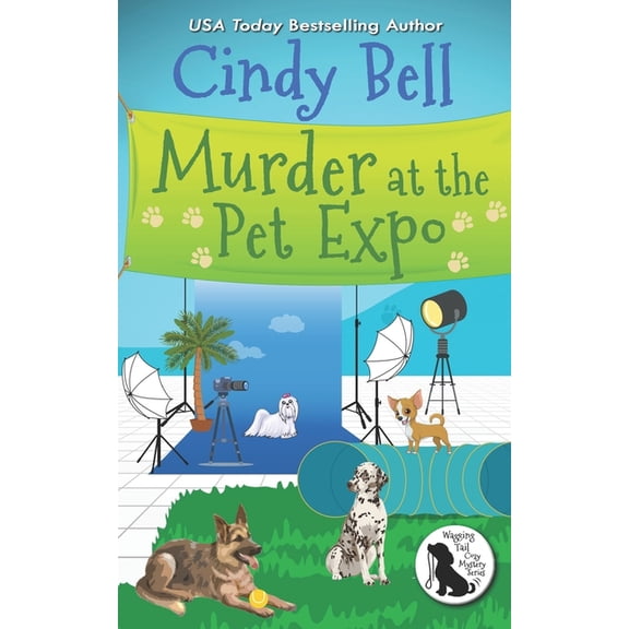 Murder at the Pet Expo (Paperback) by Cindy Bell