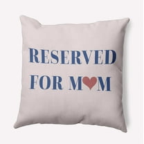 18" x 18" Simply Daisy Reserved for Mom Word Pillow Indoor/Outdoor Pillow, Nautical Navy Qty 1