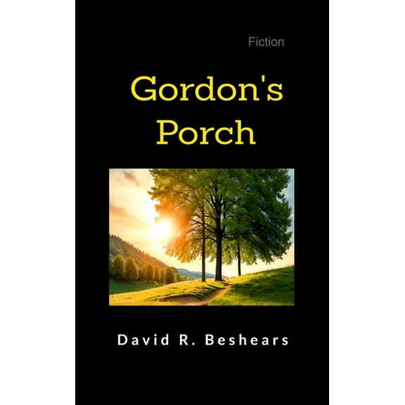 Gordon's Porch, (Hardcover)