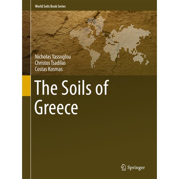 World Soils Book The Soils of Greece, (Hardcover)