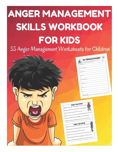 anger management skills workbook for kids 55 anger management worksheets for children paperback walmart com