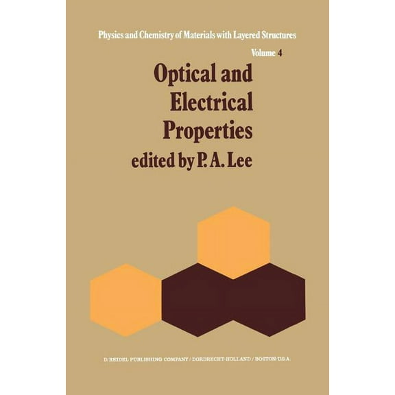 Physics and Chemistry of Materials with  Optical and Electrical Properties, Book 4, (Paperback)