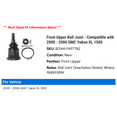 thumbnail image 2 of Front Upper Ball Joint - Compatible with 2000 - 2006 GMC Yukon XL 1500 2001 2002 2003 2004 2005, 2 of 2