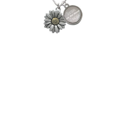 Two-tone Large Daisy Flower Sisters Are Best Friends Forever Engraved