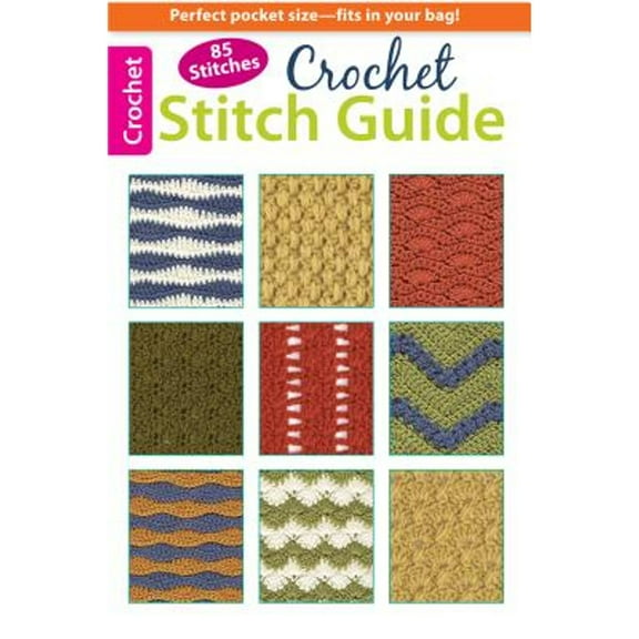 Pre-Owned Crochet Stitch Guide (Paperback) 146470743X 9781464707438
