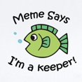 thumbnail image 2 of CafePress - Meme Says I'm A Keeper! Infant Bodysuit - Baby Light Bodysuit, Size Newborn - 24 Months, 2 of 4