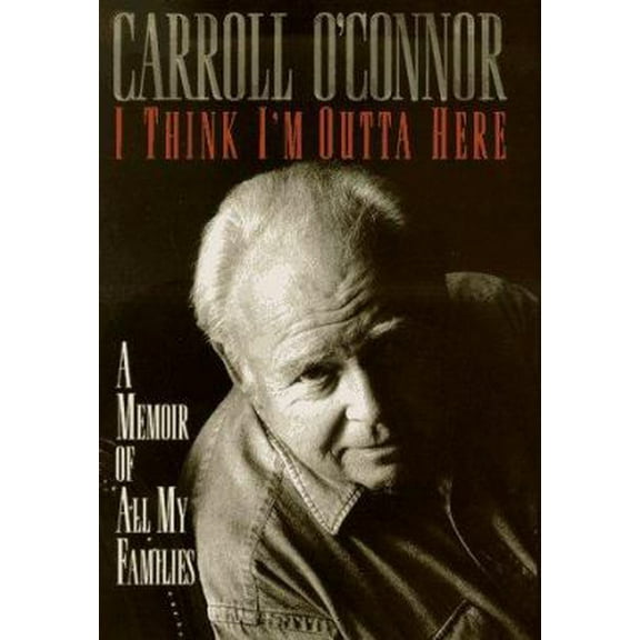 Pre-Owned I Think I'm Outta Here: A Memoir of All My Families (Hardcover) 0671017586 9780671017583