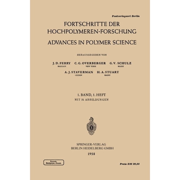 Advances in Polymer Science Fortschritte Der Hochpolymeren-Forschung / Advances in Polymer Science, Book 1, (Paperback)