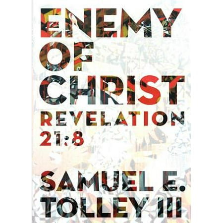 enemy of christ revelation 21 8 walmart com