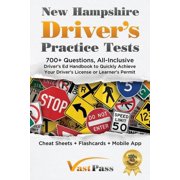 New Hampshire Driver's Practice Tests: 700+ Questions, All-Inclusive Driver's Ed Handbook to Quickly achieve y, (Paperback)