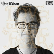 Dan Wilson - Love Without Fear - Rock - CD