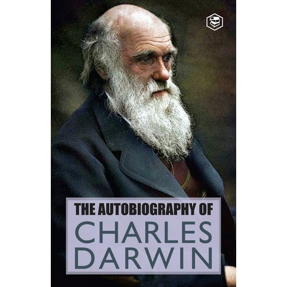 The Autobiography Of Charles Darwin, (Paperback)