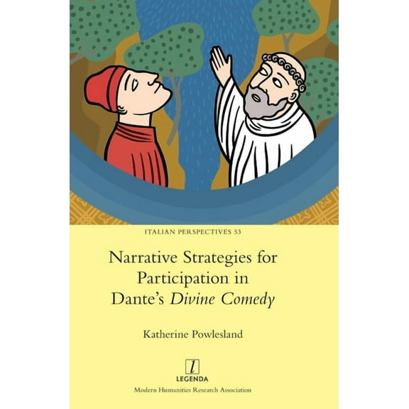Italian Perspectives Narrative Strategies for Participation in Dante's Divine Comedy, Book 53, (Hardcover)