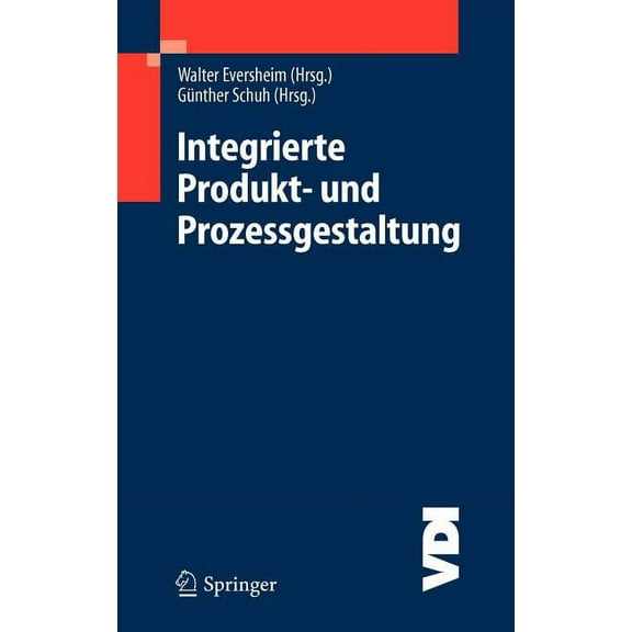VDI-Buch Integrierte Produkt- und Prozessgestaltung, (Hardcover)