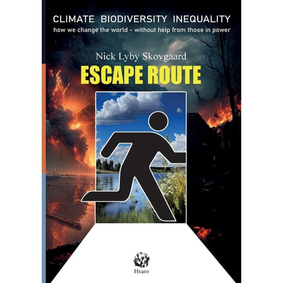 Escape Route: - an introduction to Hxaro companies, (Paperback)