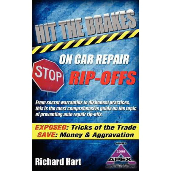 Pre-Owned Hit the Brakes on Car Repair Rip-Offs, (Paperback)