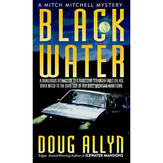 Pre-Owned Black Water (Mitch Mitchell Mysteries) (Unknown) 0312961502 9780312961503