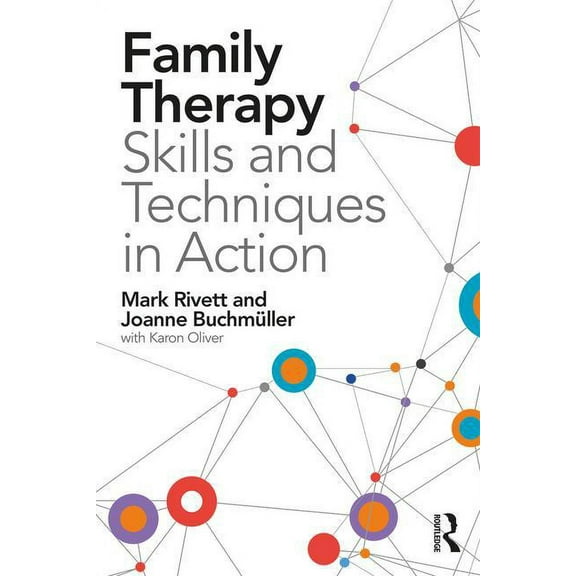 Family Therapy Skills and Techniques in Action, (Paperback)