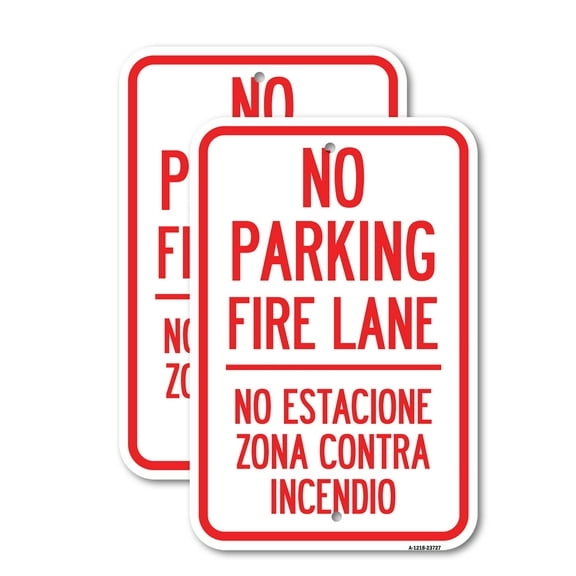 (2 Pack) No Parking Fire Lane No Estacione Zona Contra Incendio | 18" X 24" Heavy-Gauge Aluminum Sign | Rust Free Aluminum, Weather Resistant, Waterproof, Fade Resistant, 2 Pre-drilled Holes